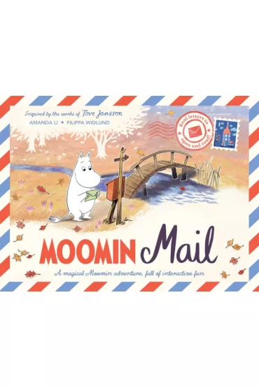 Moomin Mail. Real Letters to Open and Read - Amanda  Li