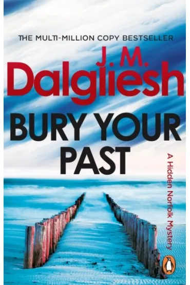 Bury Your Past - J M Dalgliesh