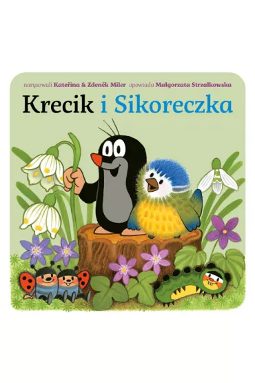 Krecik i sikoreczka - Ma�gorzata Strza�kowska