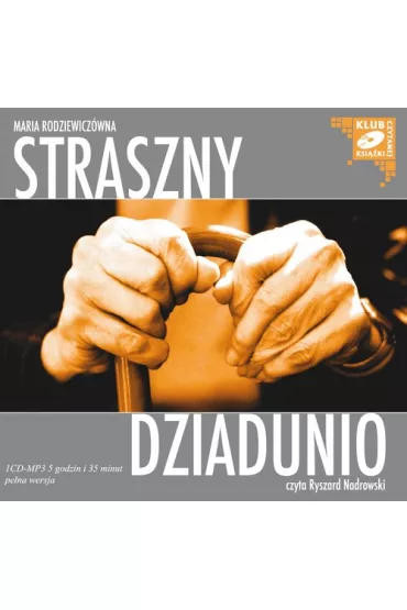 Straszny dziadunio (audiobook) CD - Maria Rodziewicz�wna