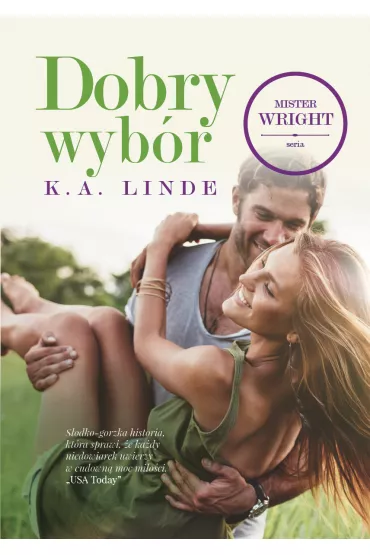 Dobry wyb�r. Mister Wright. Tom 2 - K. A. Linde
