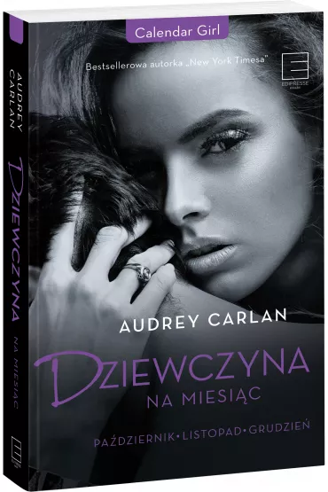 Dziewczyna na miesi�c. Pa�dziernik - Listopad - Grudzie� - Audrey Carlan