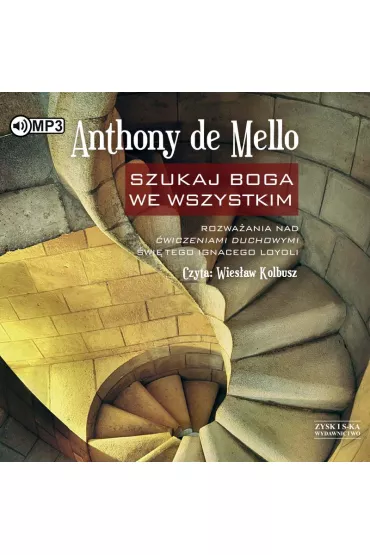 Szukaj Boga we wszystkim audiobook CD - Anthony De Mello
