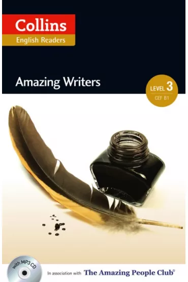 Amazing Writers. Intermediate 3 (B1). Collins English Readers - Anne Collins, Fiona Mackenzie
