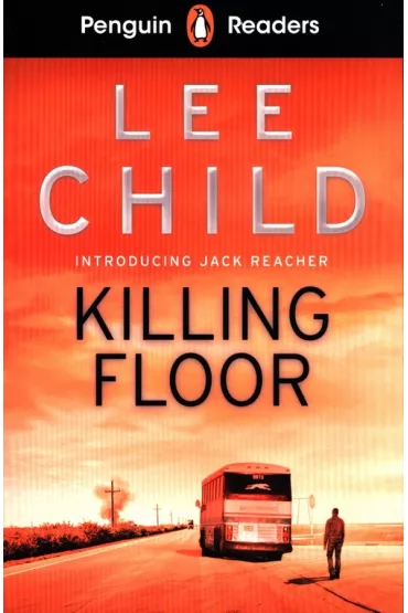 Penguin Readers Level 4: Killing Floor - Lee Child