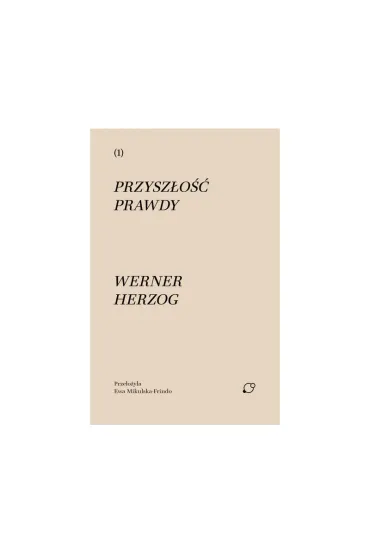 Przysz�o�� prawdy - Werner Herzog