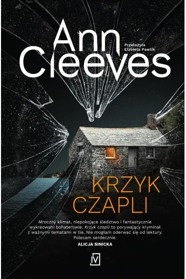 Krzyk czapli. Dwie rzeki. Tom 2 - Ann Cleeves
