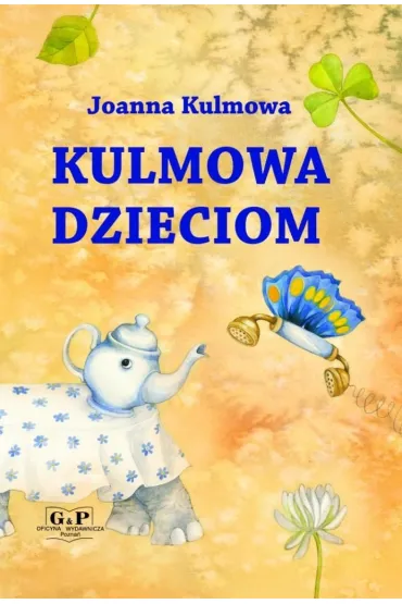 Kulmowa dzieciom - Joanna Kulmowa