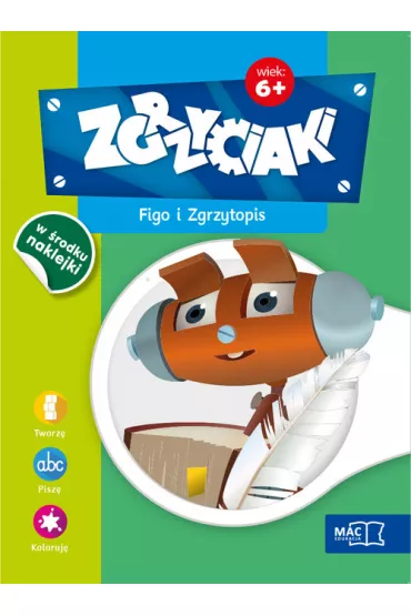 Figo i zgrzytopis zgrzyciaki 6+
