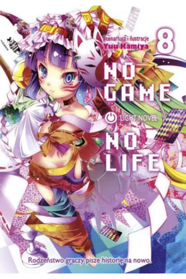 No Game No Life. Light Novel. Tom 8 - Yuu Kamiya