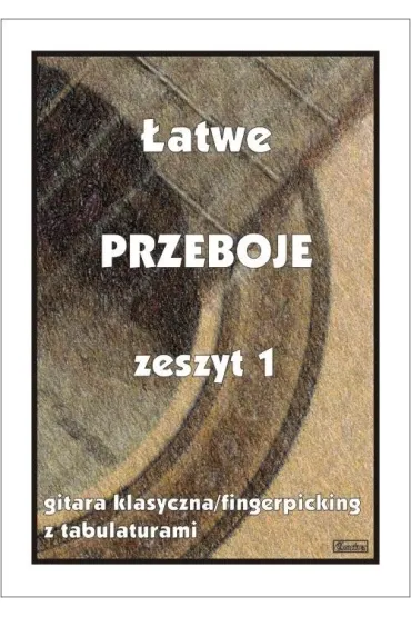 �atwe przeboje. Gitara klasyczna - M Pawe�ek