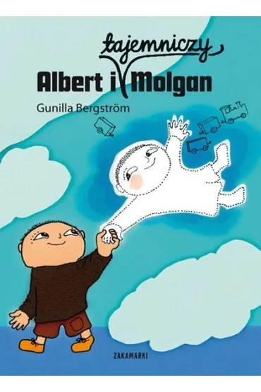 Albert i tajemniczy Molgan. Albert Albertson. Tom 4 - Gunilla Bergstr�m