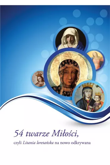 54 twarze Mi�o�ci