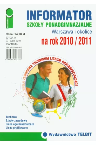 Informator szko�y ponadgimnazjalne Warszawa i okolice na rok 2010/2011