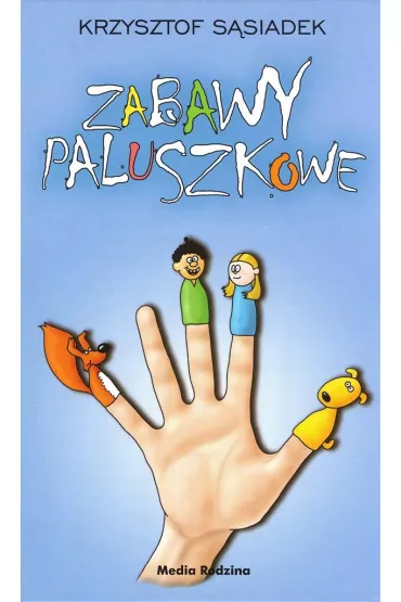Zabawy paluszkowe - Krzysztof S�siadek