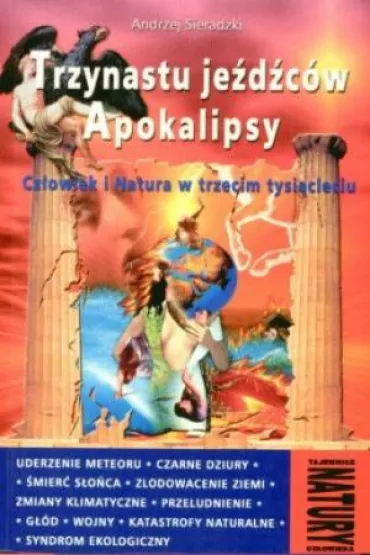 Trzynastu je�d�c�w Apokalipsy - Andrzej Sieradzki