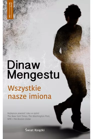 Wszystkie nasze imiona - Dinaw Mengestu