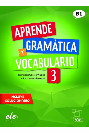 Aprende Gram�tica Y Vocabulario 3. B1