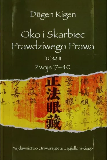 Oko i Skarbiec Prawdziwego Prawa. Tom II - Kigen Dogen