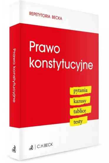 Prawo konstytucyjne. Pytania. Kazusy. Tablice. Testy