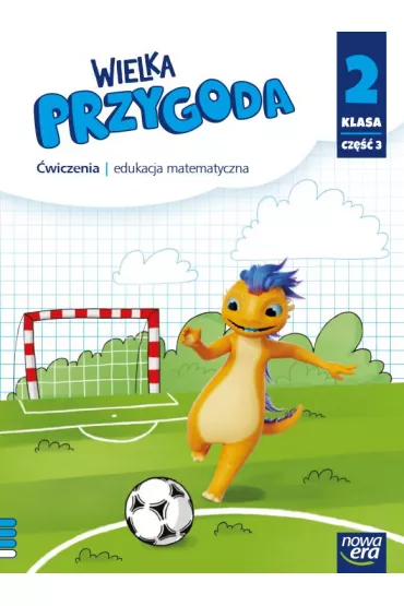 Wielka Przygoda. �wiczenia. Klasa 2. Cz�� 3. Matematyka - Ewa Swoboda, Krystyna Sawicka