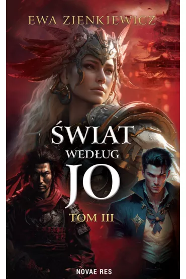 �wiat wed�ug Jo. Tom 3 - Ewa Zienkiewicz
