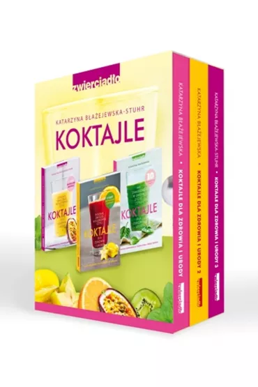 Pakiet Koktajle dla zdrowia i urody. Tomy 1-3 - Katarzyna B�a�ejewska-Stuhr