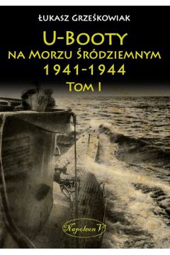 U-Booty na Morzu rdziemnym 1941-1944 T.1