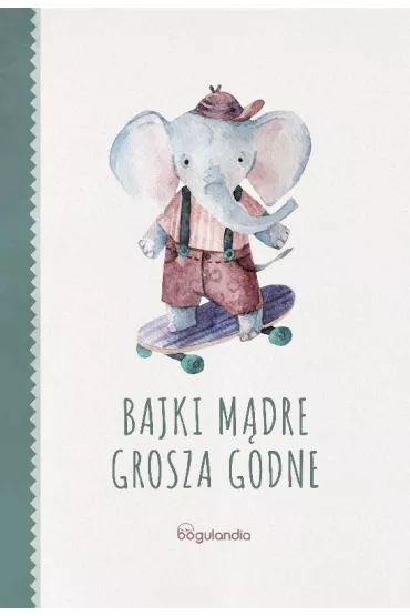 Bajki Mdre grosza godne - Alfred Palla