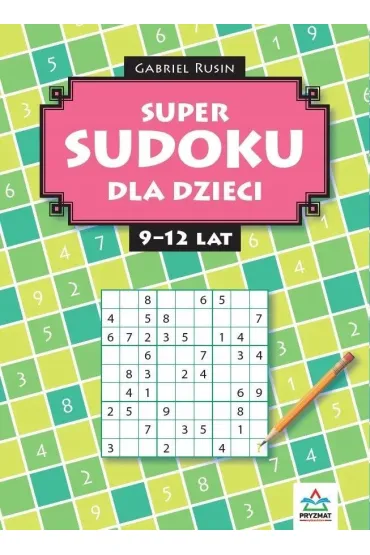 Sudoku dla dzieci 9-12lat