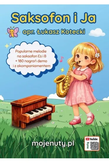 Saksofon i Ja - melodie na saksofon Es i B - �ukasz  Kotecki