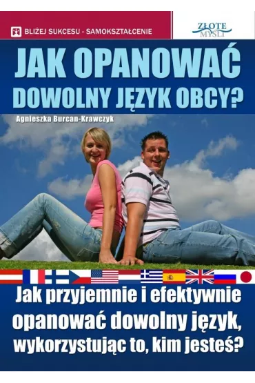 Jak opanowa� dowolny j�zyk obcy - Agnieszka Burcan-Krawczyk