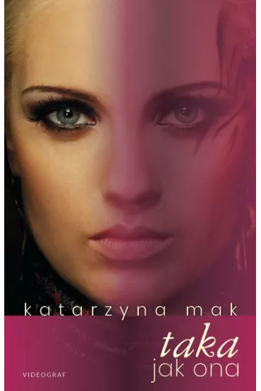 Taka jak ona - Katarzyna Mak