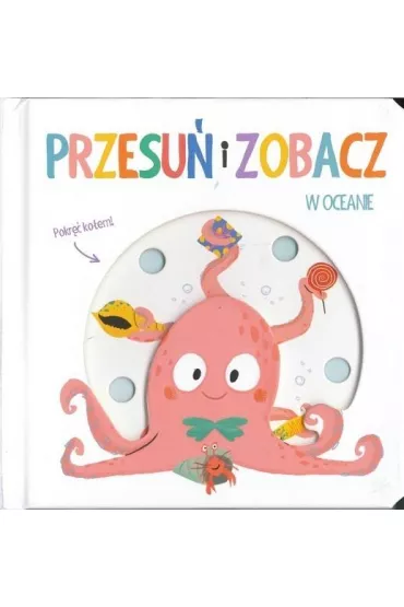 Przesu� i zobacz. W oceanie