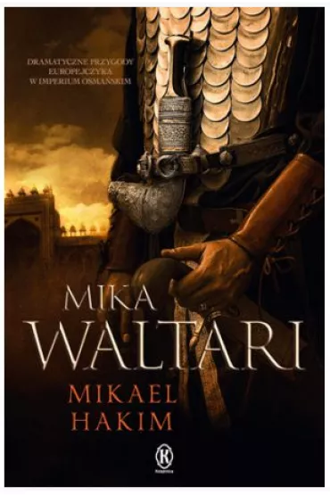 Mikael Hakim - Mika Waltari