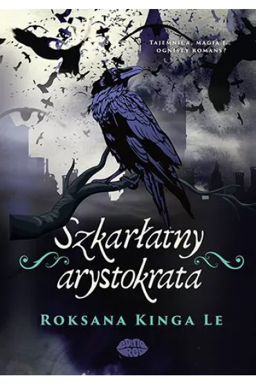 Szkar�atny arystokrata - Roksana Kinga Le