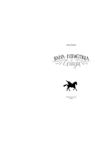 Nadia - dziewczynka z Gracj� - Anna Potyra