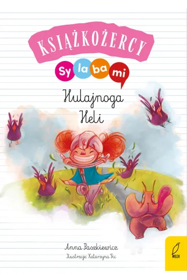 Ksi��ko�ercy. Sylabami. Hulajnoga Heli - Anna Paszkiewicz