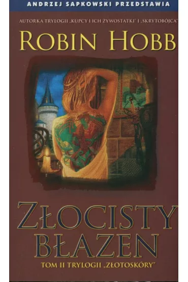 Z�ocisty B�azen - Robin Hobb