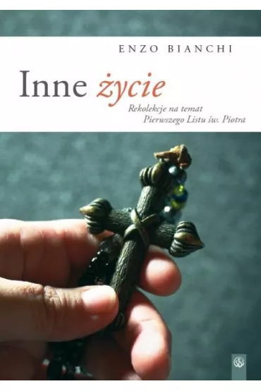 Inne �ycie  - Enzo Bianchi - Enzo Bianchi