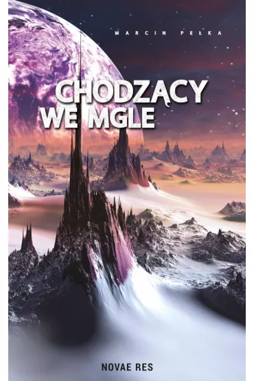 Chodz�cy we mgle - Marcin Pe�ka