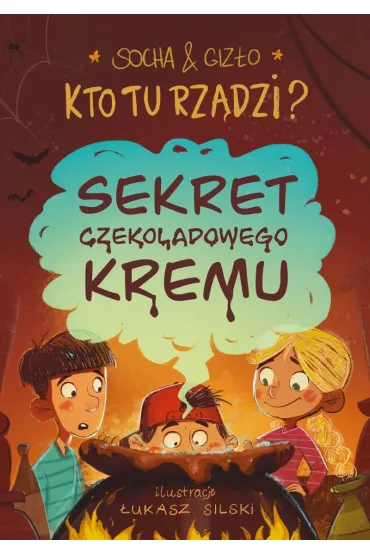 Sekret czekoladowego kremu. Kto tu rz�dzi? - Natasza Socha, Dagmara  Giz�o