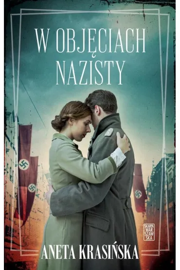 W obj�ciach nazisty - Aneta Krasi�ska