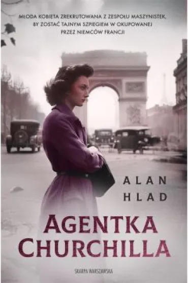 Agentka Churchilla - Tomasz Konatkowski, Alan  Hlad