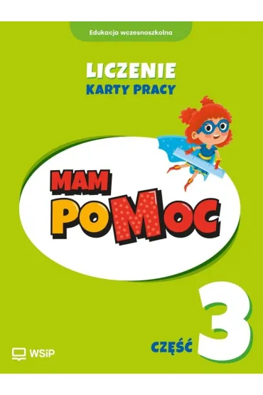 MAM poMOC. Liczenie. Edukacja wczesnoszkolna. Klasy 1-3. Cz�� 3 - Ma�gorzata Skura, Micha� Lisicki