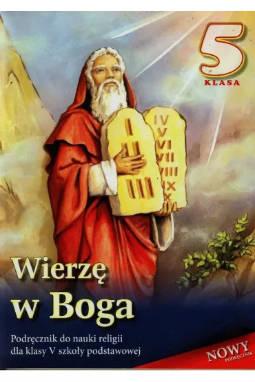 Wierz� w Boga. Podr�cznik do nauki religii dla klasy V szko�y podstawowej - Stanis�aw �abendowicz