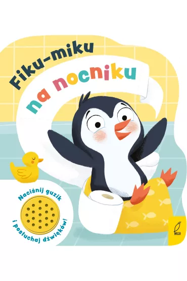 Fiku-miku na nocniku. Ksi��eczka d�wi�kowa