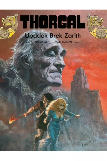 Upadek Brek Zarith. Thorgal. Tom 6 - Grzegorz Rosi�ski, J. Van Hamme