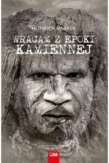 Wracam z epoki kamiennej - Harrer Heinrich
