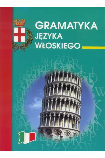 Gramatyka j�zyka w�oskiego wyd.2016 - Kamila Zimecka